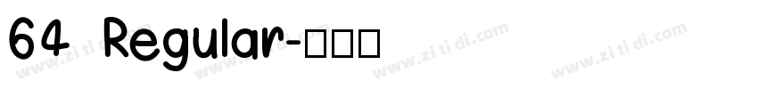 64 Regular字体转换